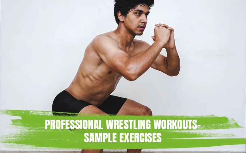 Professional Wrestling Workouts Sample Exercises